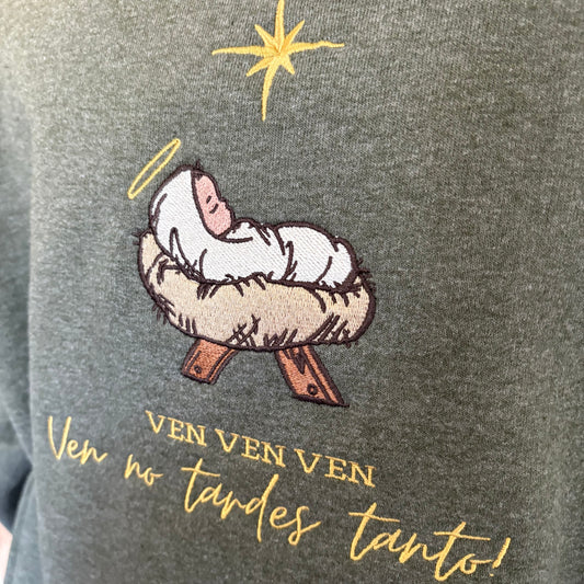 Ven No Tardes Tanto Embroidered Sweatshirt