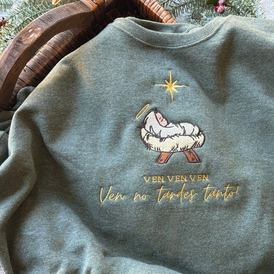 Ven No Tardes Tanto Embroidered Sweatshirt