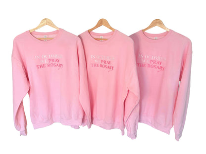 LAST ONE! "In October We Pray The Rosary" Embroidered Sweatshirt