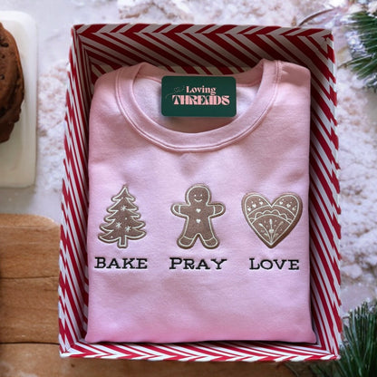 Bake • Pray • Love Gingerbread Cookies Embroidered Sweatshirt